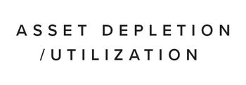 asset depletion/utilization