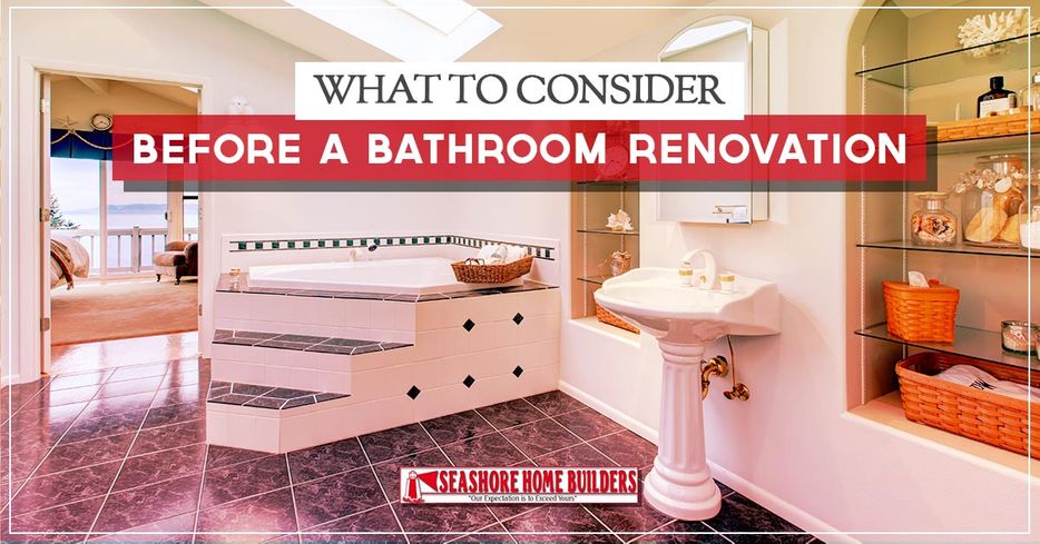 What to Consider Before a Bathroom Renovation