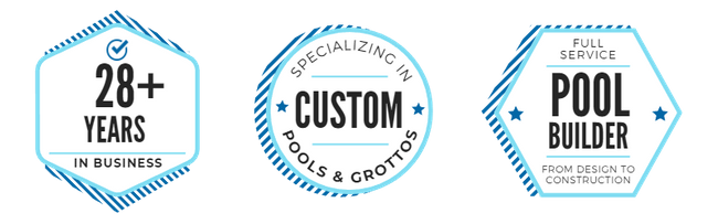 Badge 1: 28+ Years in Business  Badge 2: Full Service Pool Builder, From Design to Construction  Badge 3: Specializing in Custom Pools & Grottos