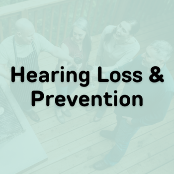 Hearing Loss & Prevention Hearing Loss & Prevention