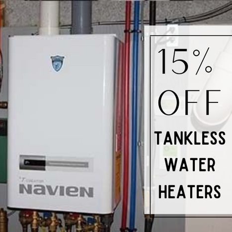 15% Off Tankless Water Heater