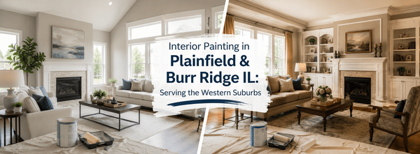 Interior Painting in Plainfield & Burr Ridge IL: Serving the Western Suburbs.png