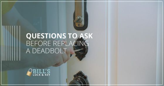 Questions-to-Ask-Before-Replacing-a-Deadbolt-5c1be344619f9-1200x628.jpg