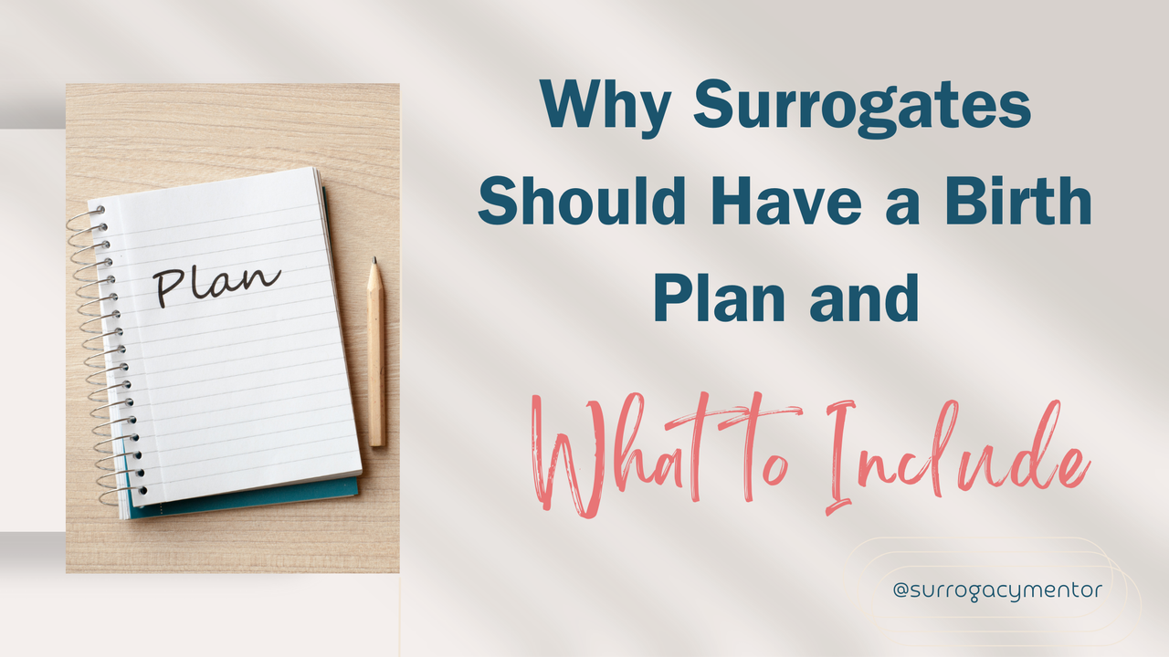 _Why Surrogates Should Have a Birth Plan and What to Include.png