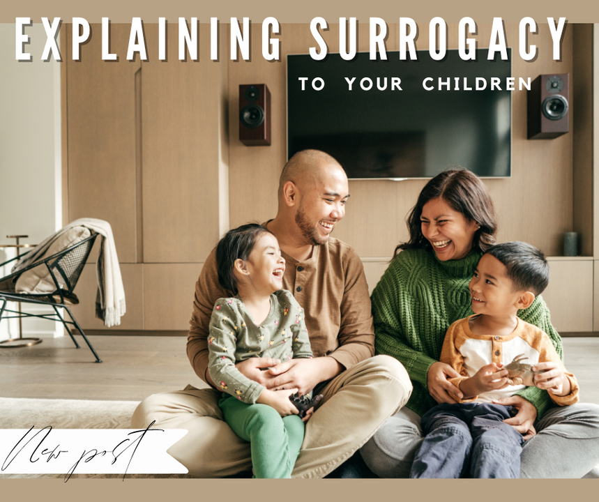 EXPLAINING SURROGACY TO YOUR CHILDREN.png