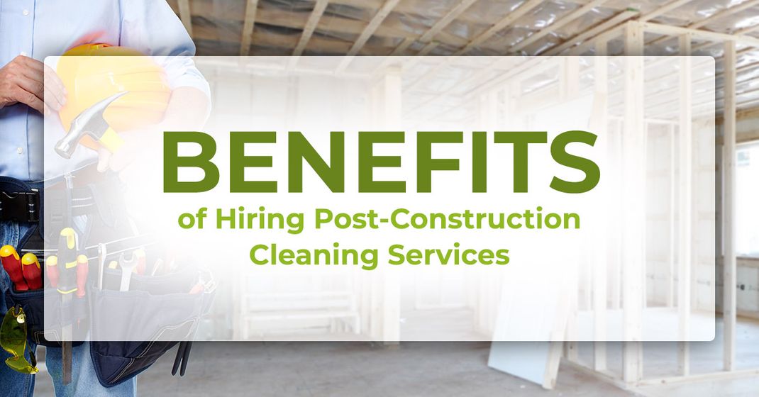 Benefits-of-hiring-post-construction-cleaning-services-5aa942b404379.jpg