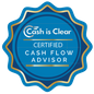 Cash is Clear - Certified Cash Flow Advisor