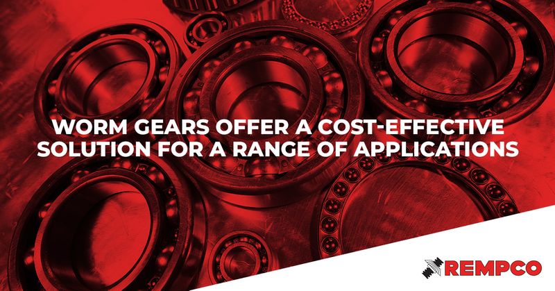 Worm Gears Offer A Cost-Effective Solution For A Range Of Applications