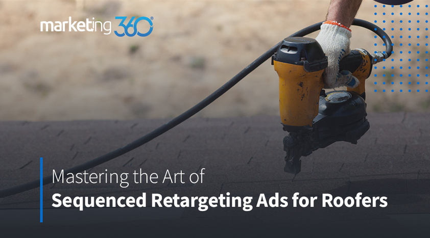 Mastering-the-Art-of-Sequenced-Retargeting-Ads-for-Roofers-80.jpg