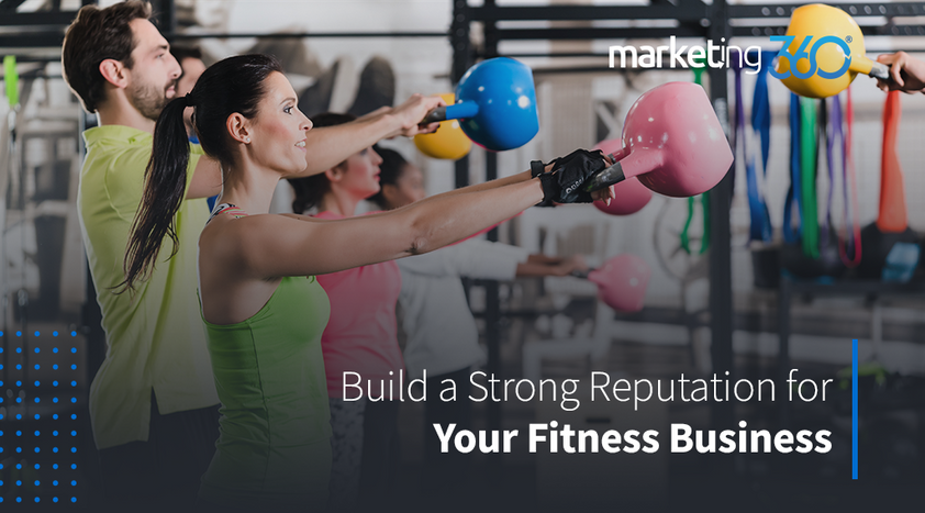 Build-a-Strong-Reputation-for-Your-Fitness-Business.png