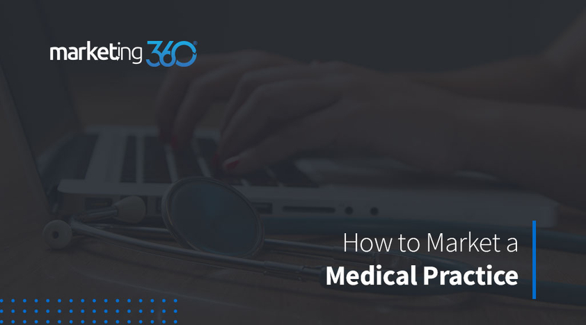 How-to-Market-a-Medical-Practice-1.jpeg