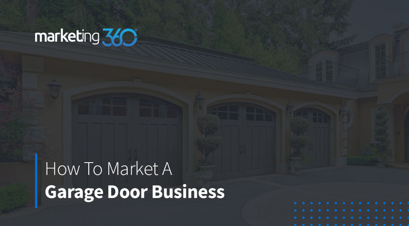 How-To-Market-A-Garage-Door-Business-1.jpeg