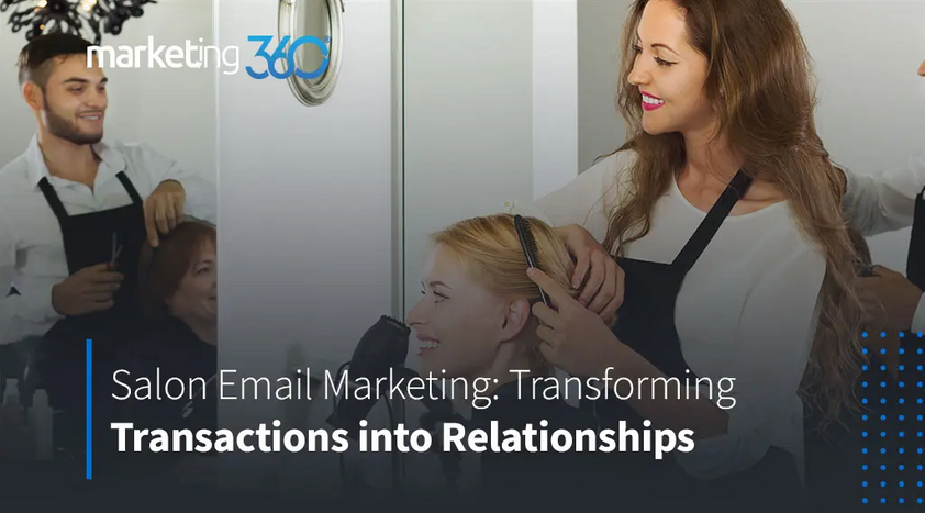 Salon-Email-Marketing-Transforming-Transactions-into-Relationships.png