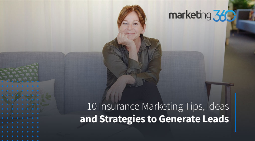 10-Insurance-Marketing-Tips-Ideas-and-Strategies-to-Generate-Leads-1.jpeg