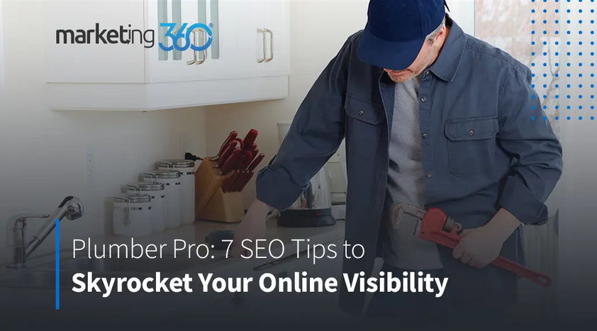 Plumber-Pro-7-SEO-Tips-to-Skyrocket-Your-Online-Visibility.png