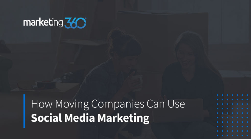 How-Moving-Companies-Can-Use-Social-Media-Marketing-1.jpeg