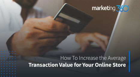 How-To-Increase-the-Average-Transaction-Value-for-Your-Online-Store.jpeg