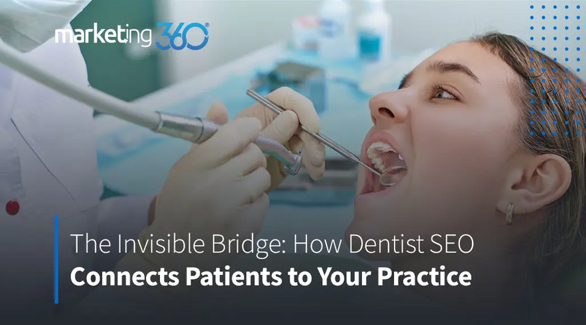 The-Invisible-Bridge-How-Dentist-Seo-Connects-Patients-to-Your-Practice.png