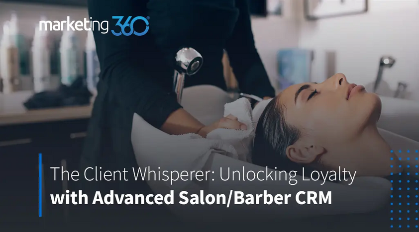 The-Client-Whisperer-Unlocking-Loyalty-with-Advanced-SalonBarber-CRM.png