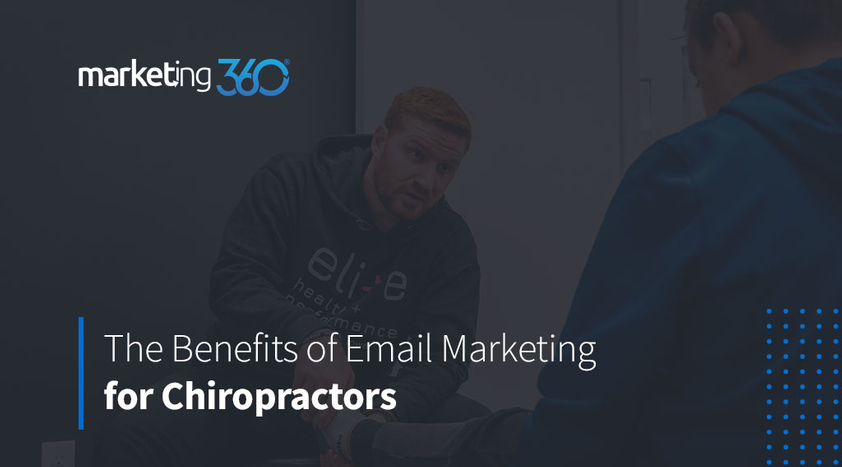 The-Benefits-of-Email-Marketing-for-Chiropractors.jpeg