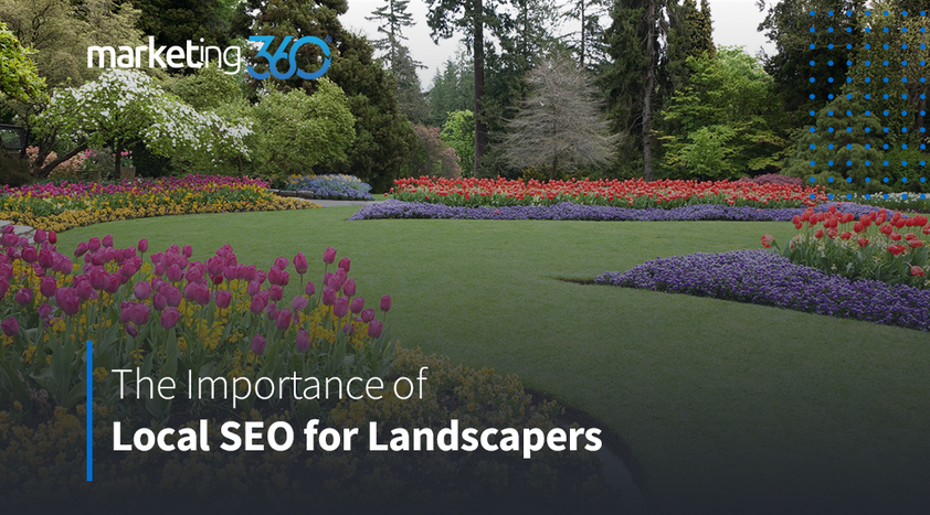 The-Importance-of-Local-SEO-for-Landscapers.png