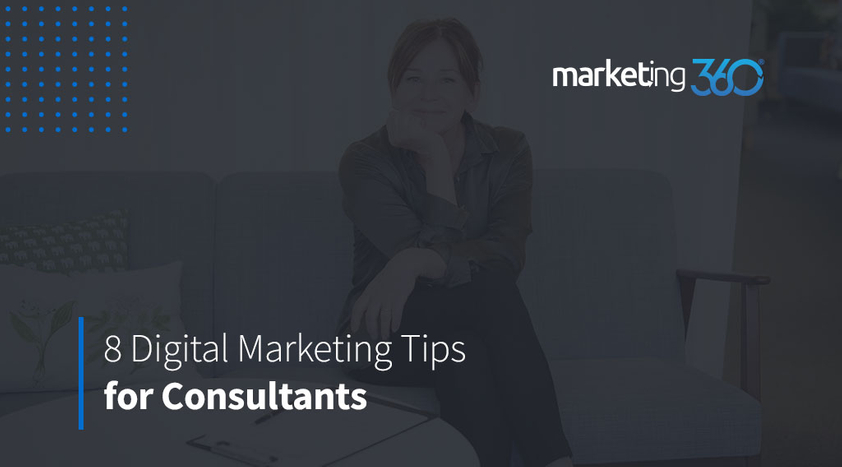 8-Digital-Marketing-Tips-for-Consultants-1.jpeg