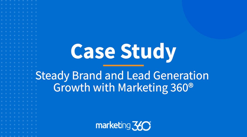 Steady-Brand-and-Lead-Generation-Growth-with-Marketing-360®.jpeg