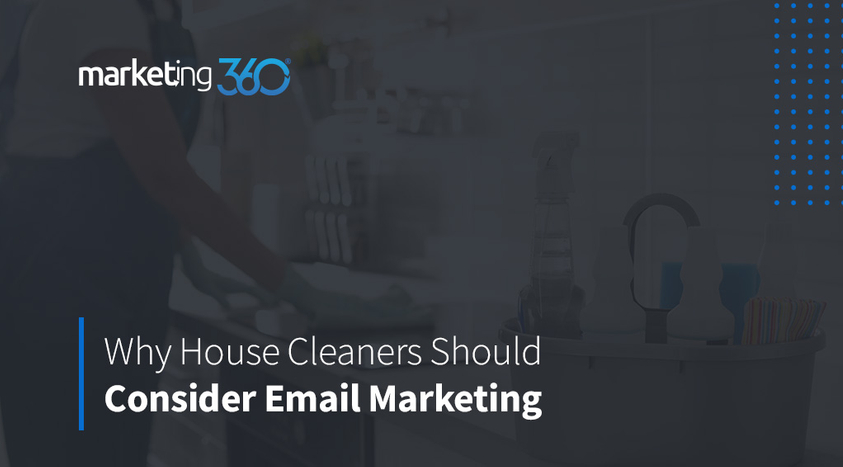 Why-House-Cleaners-Should-Consider-Email-Marketing.jpg