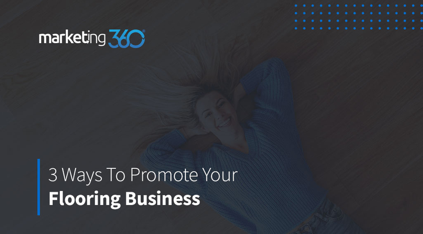 3-Ways-To-Promote-Your-Flooring-Business-1.jpeg