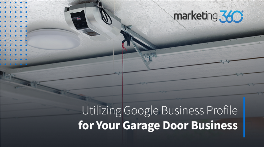 Utilizing-Google-Business-Profile-for-Your-Garage-Door-Business.png