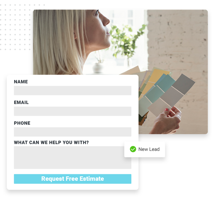 Woman holding paint samples overlaid with an estimate request form and a checkmark that says 'new lead' painter website forms