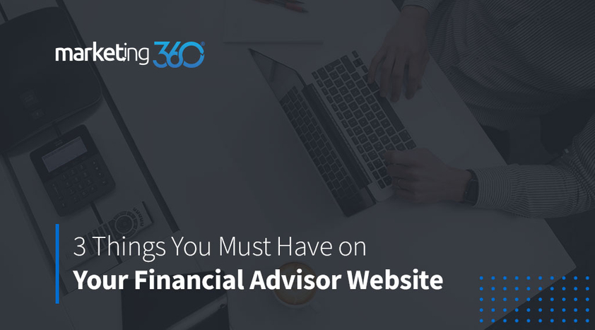 3-Things-You-Must-Have-on-Your-Financial-Advisor-Website.jpeg