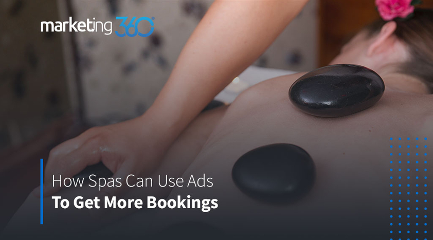 How-Spas-Can-Use-Ads-To-Get-More-Bookings-1.jpeg