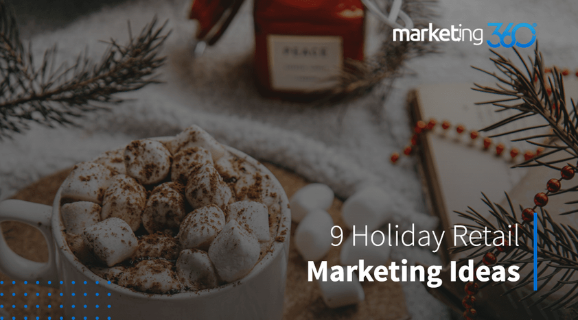 9-Holiday-Retail-Marketing-Ideas.png