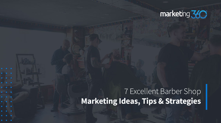 7-Excellent-Barber-Shop-Marketing-Ideas-Tips-Strategies-1.jpeg