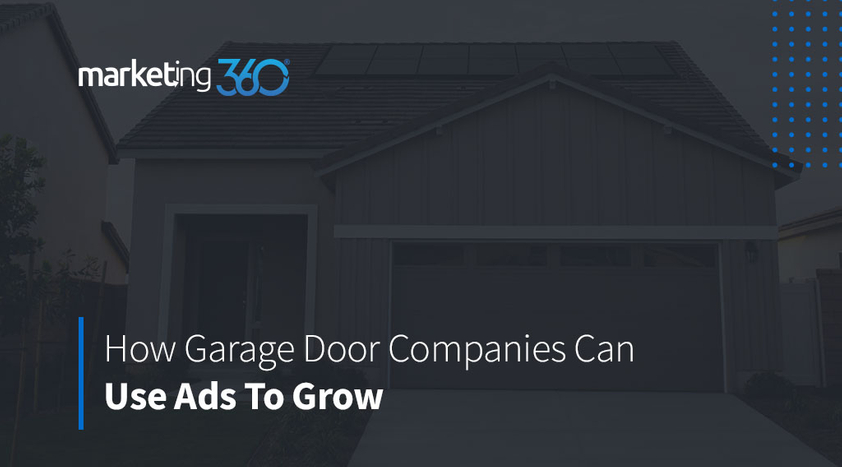 How-Garage-Door-Companies-Can-Use-Ads-To-Grow.jpeg