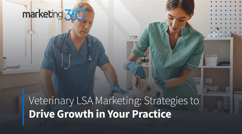 Veterinary-LSA-Marketing-Strategies-to-Drive-Growth-in-Your-Practice.png