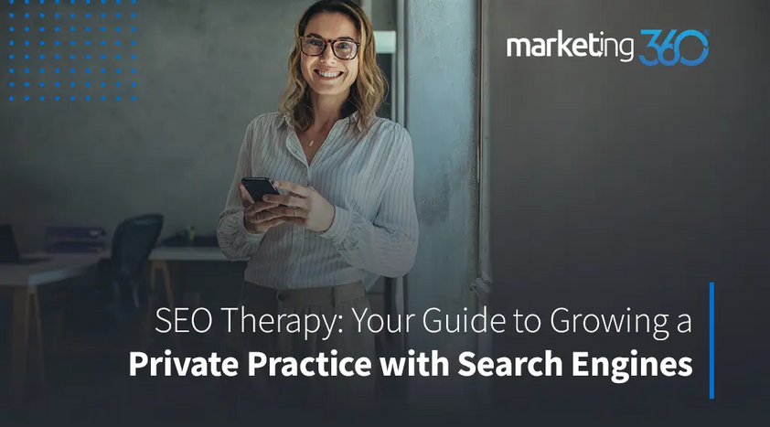 SEO-Therapy-Your-Guide-to-Growing-a-Private-Practice-with-Search-Engines.png