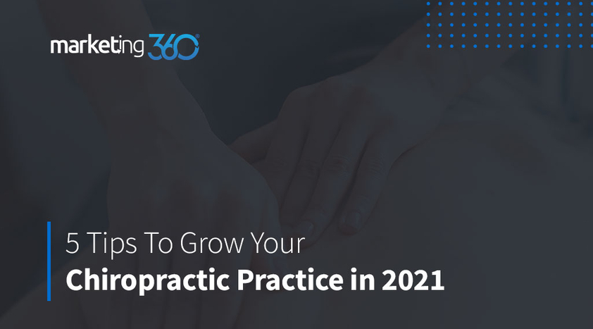 5-Tips-To-Grow-Your-Chiropractic-Practice-in-2021-1-1.jpeg