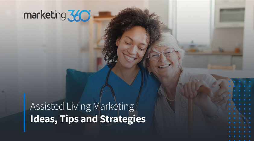 Assisted-Living-Marketing-Ideas-Tips-and-Strategies.jpeg