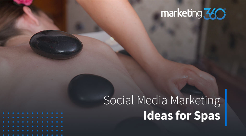 Social-Media-Marketing-Ideas-for-Spas.jpeg