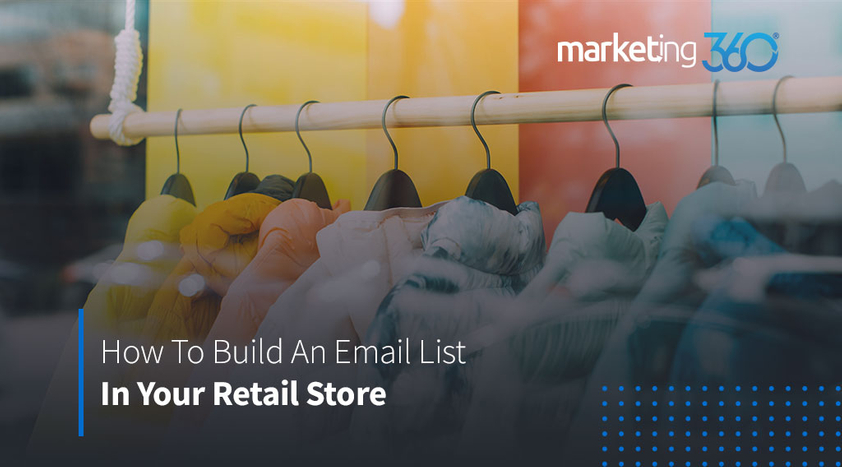 How-To-Build-An-Email-List-In-Your-Retail-Store-1.jpeg