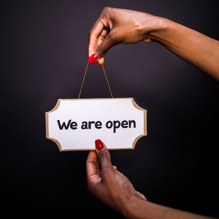 We are open