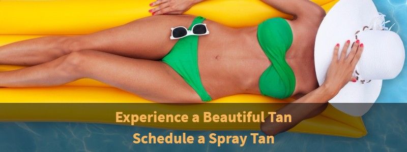 Experience a Beautiful Tan Schedule a Spray Tan