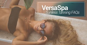 VersaSpa Sunless Tanning FAQs