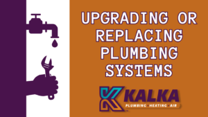 Upgrading-or-Replacing-Plumbing-Systems-300x169.png