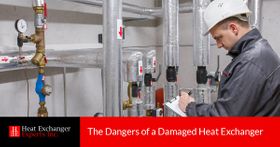 HeatExchangeExperts-dangers-damaged-heat-exchanger-5a941c0112dec-1200x628.jpg