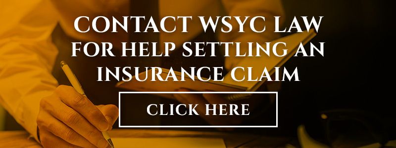 contact wsyc law for help settling an insurance claim