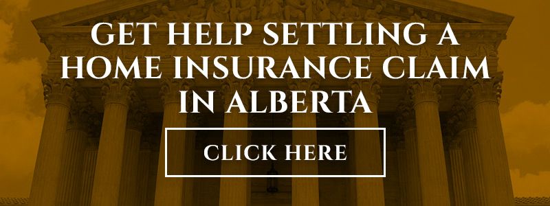 get help settling a home insurance claim in alberta