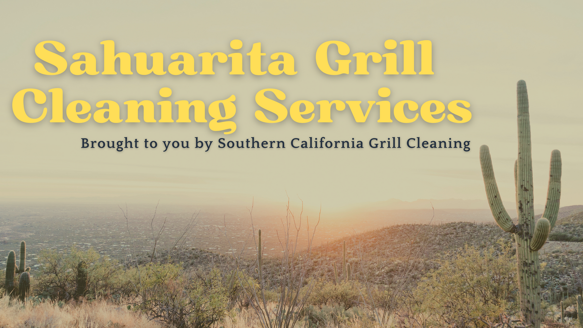 Sahuarita Grill Cleaning Services.png